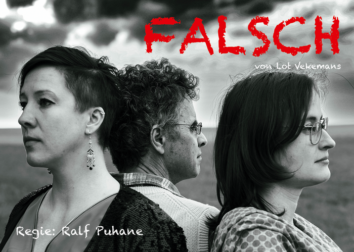 „Falsch” Schauspiel von Lot Vekemans – Bild: Ralf Puhane